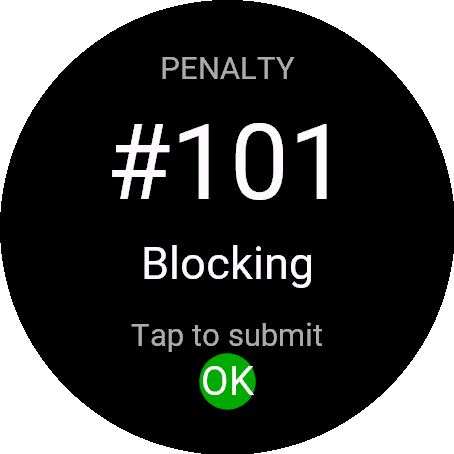 Garmin watch submit confirmation — PENALTY #101 Blocking, Tap to submit OK